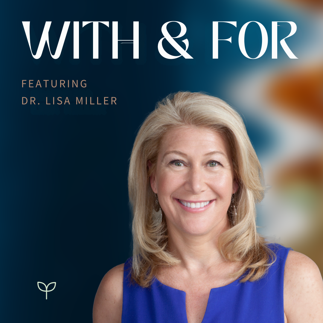 Dr. Lisa Miller on The Science of Spirituality - Thrive Center